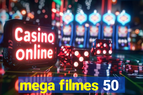 mega filmes 50